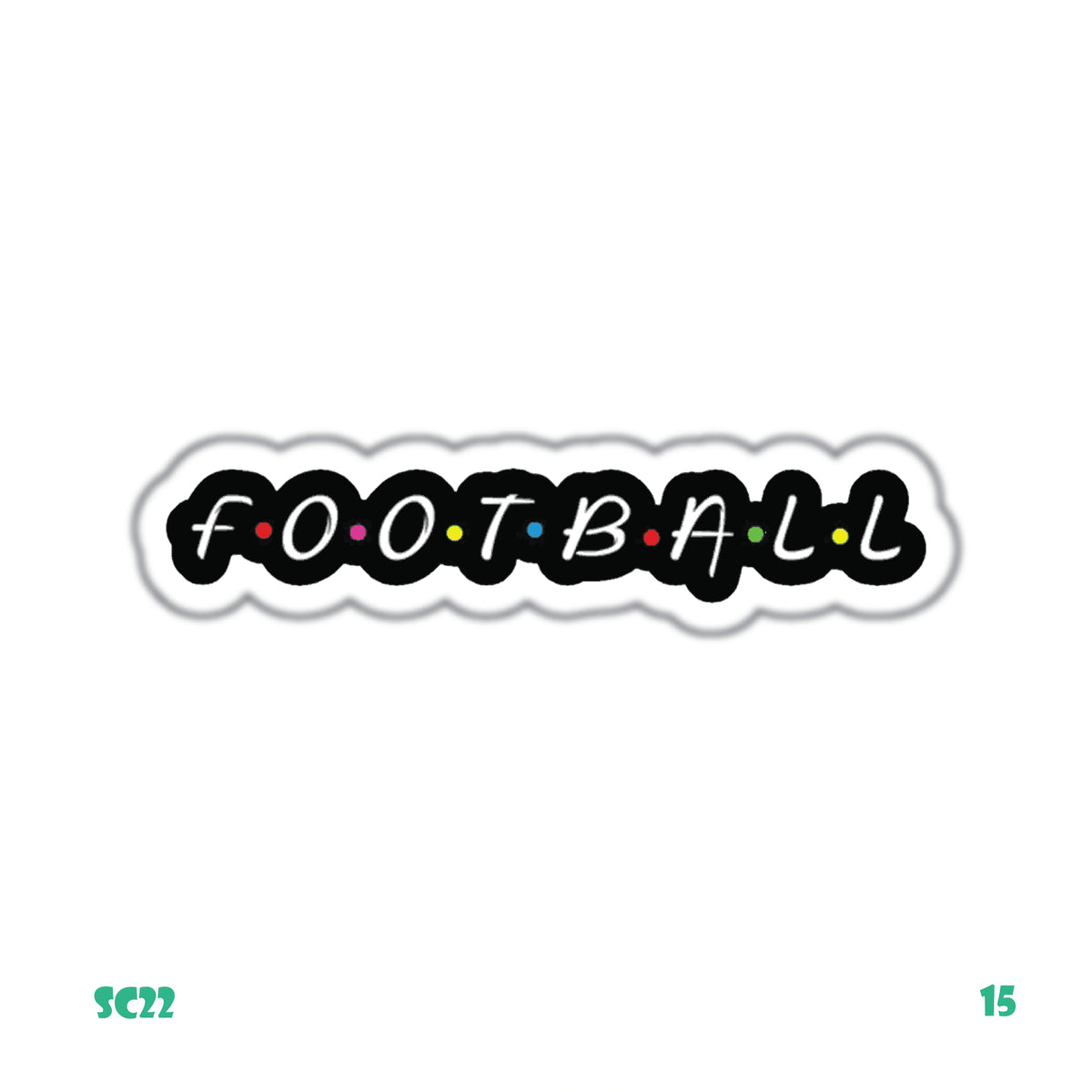 F.O.O.T.B.A.L.L