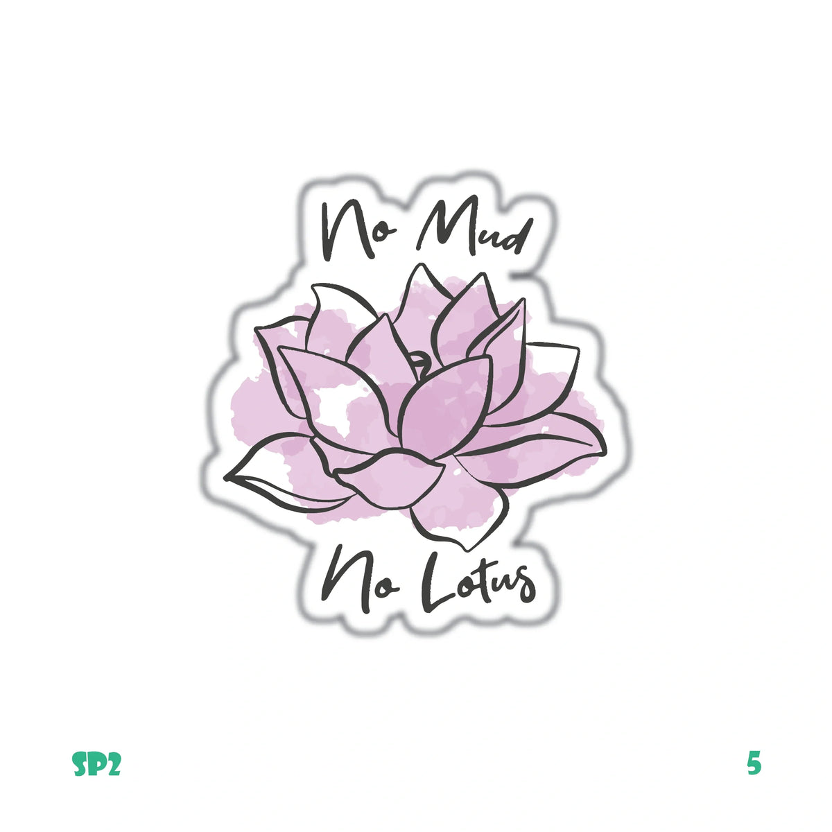 NO MUD NO LOTUS