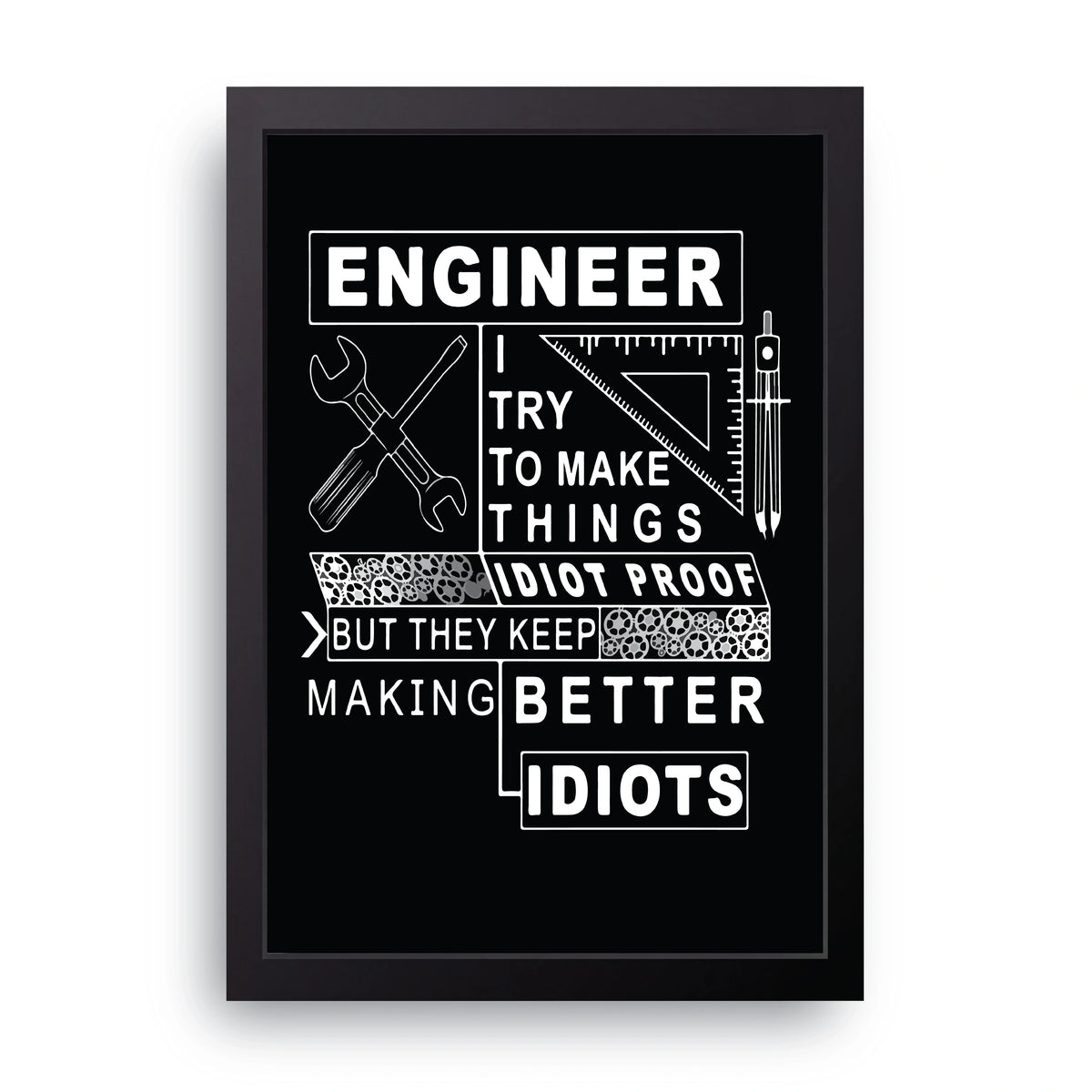 Idiot Proof Frame