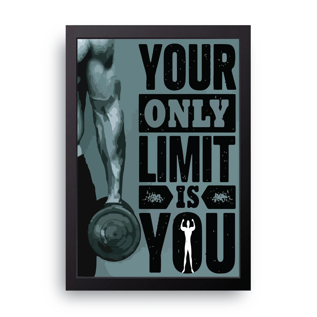 Only Limit Is You Frame