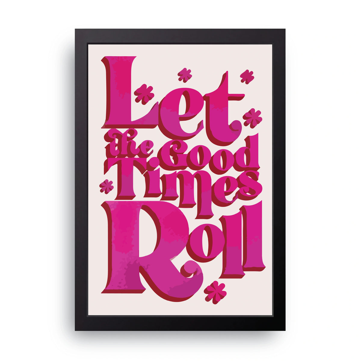 Let The Good Times Roll Frame