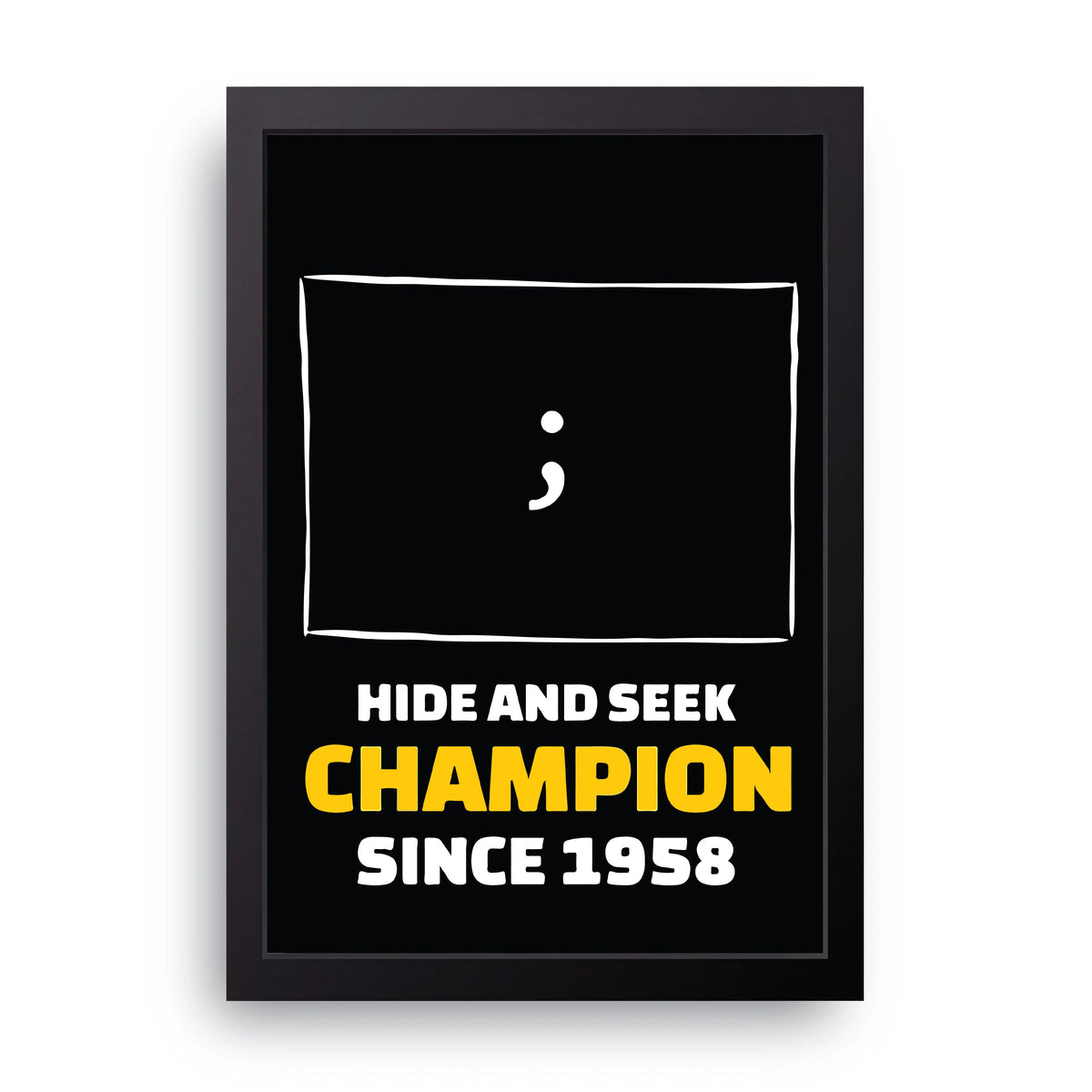 Hide And Seek Champion Frame