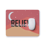 BELIEVE IN YOURSELF