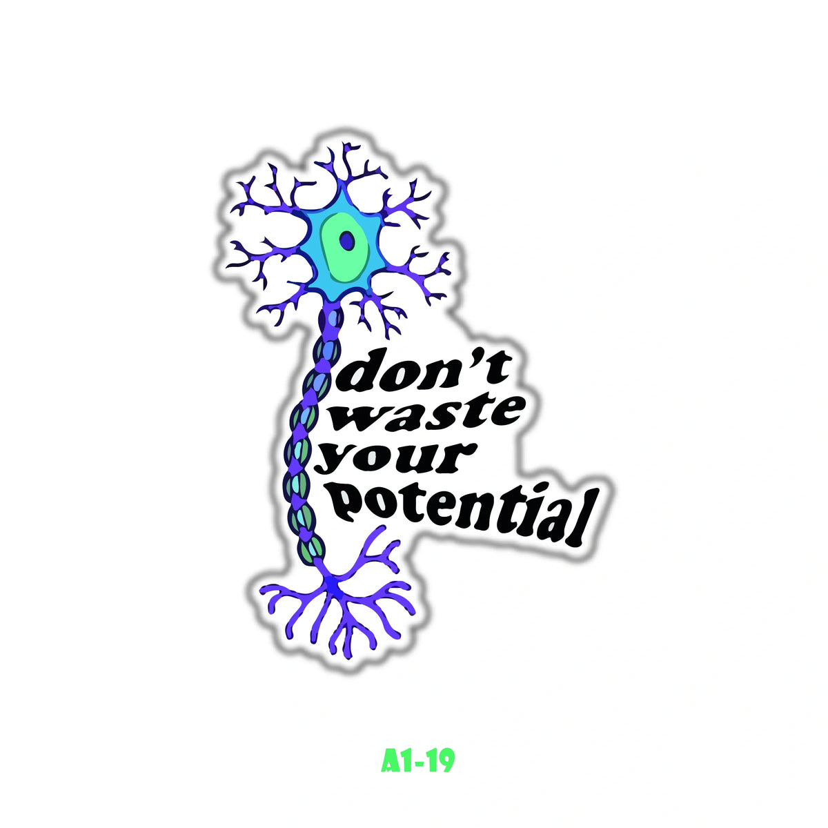 DON'T WASTE YOUR POTENTIAL
