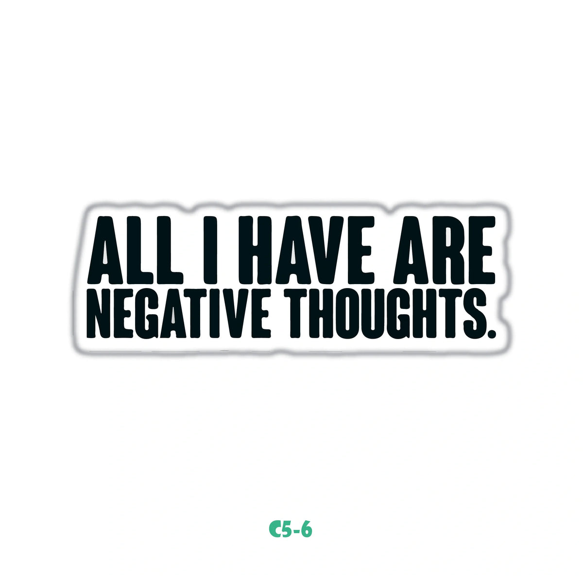 NEGATIVE THOUGHTS