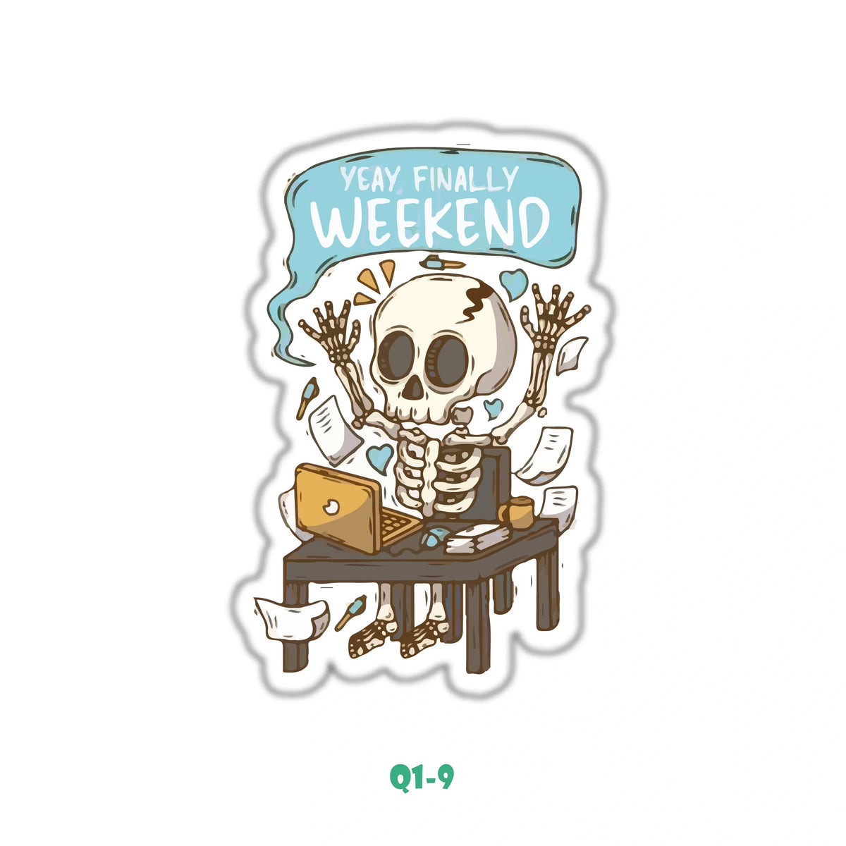 FINALLY WEEKEND