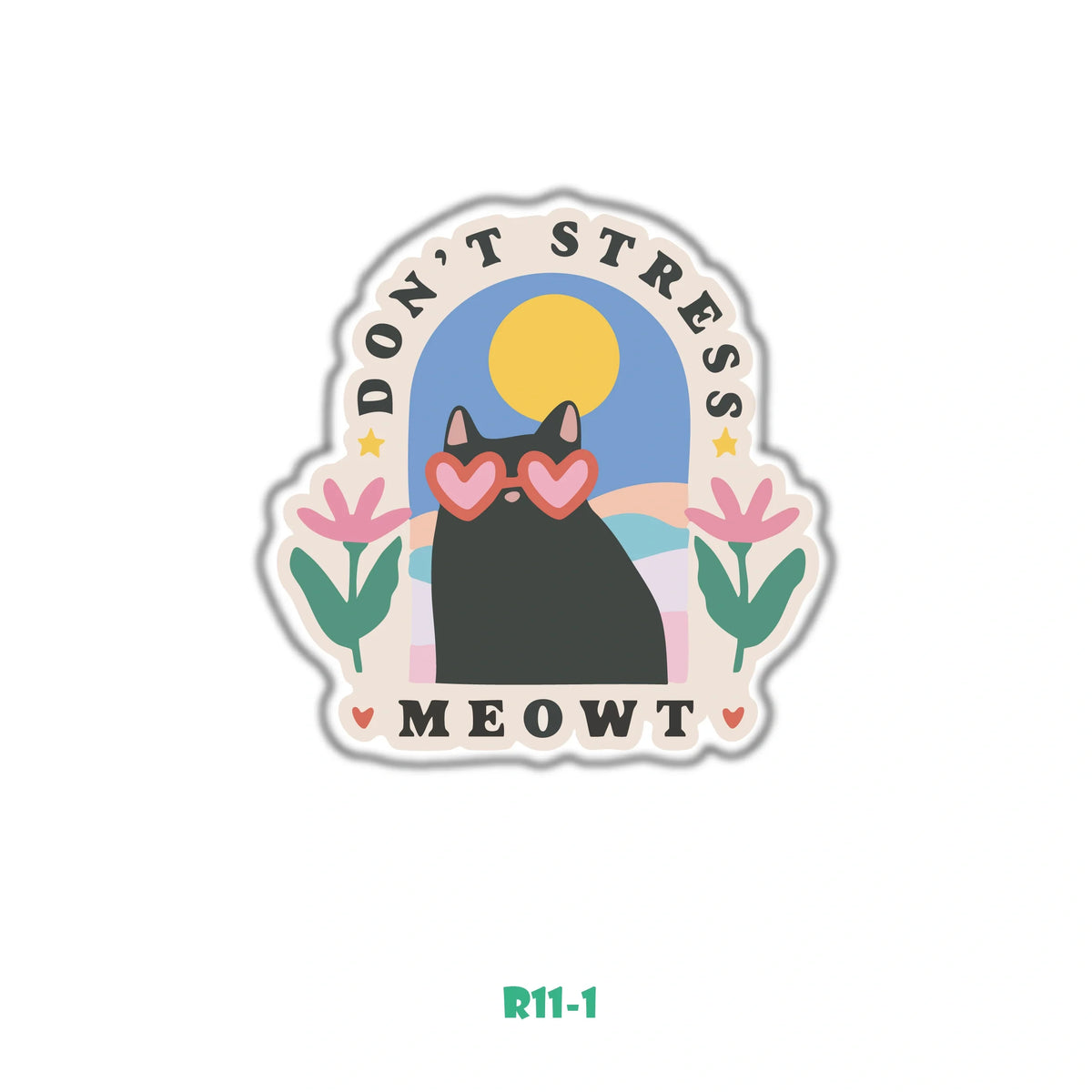 DON'T STRESS MEOWT