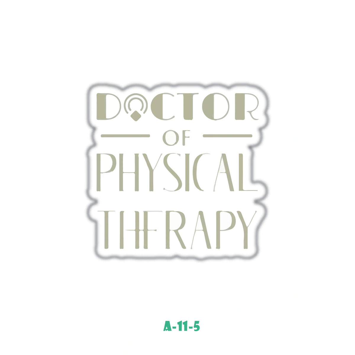 DOCTOR OF PHYSICAL THERAPY
