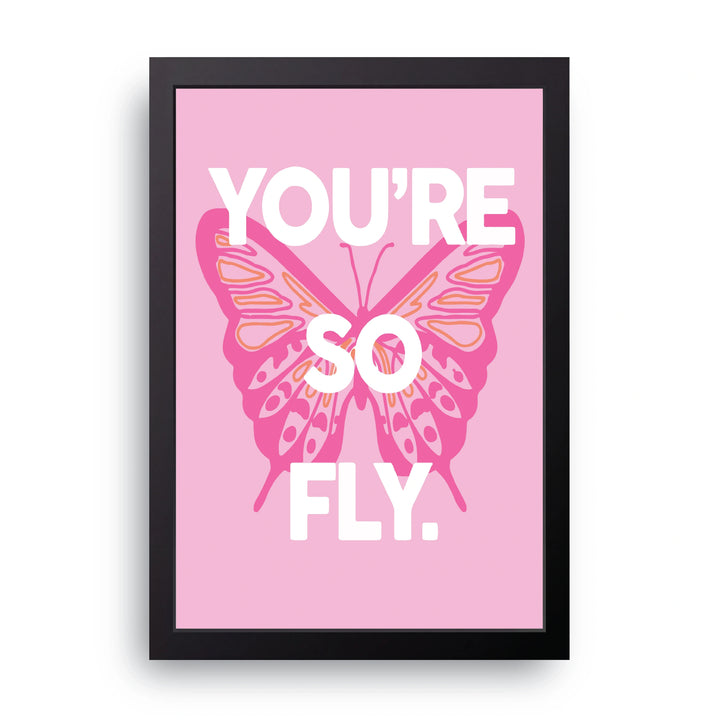 You're So Fly Frame