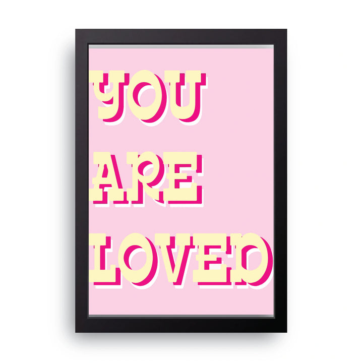 You Are Loved Frame
