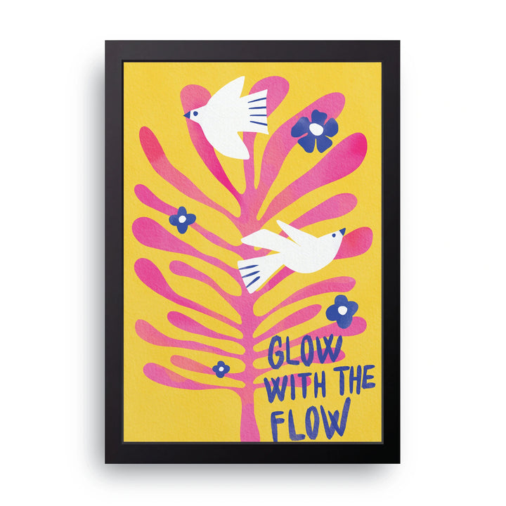 Glow With The Flow Frame