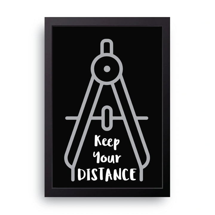 Keep Your Distance Frame