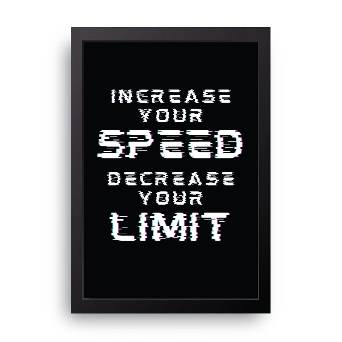 Increase Your Speed Frame