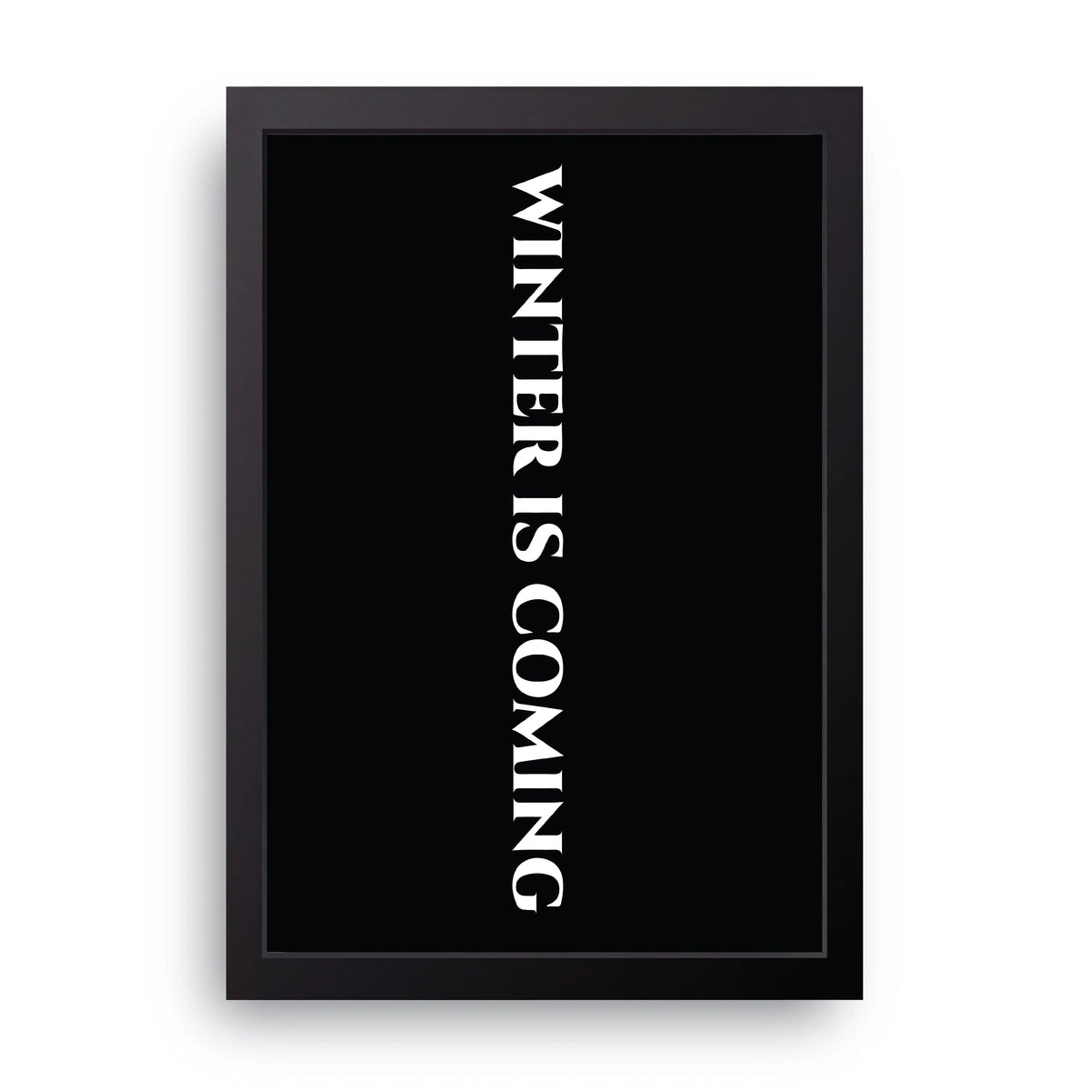 Winter Is Coming Frame