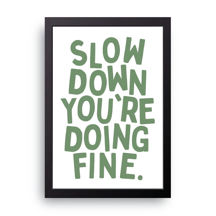 You're Doing Fine Frame
