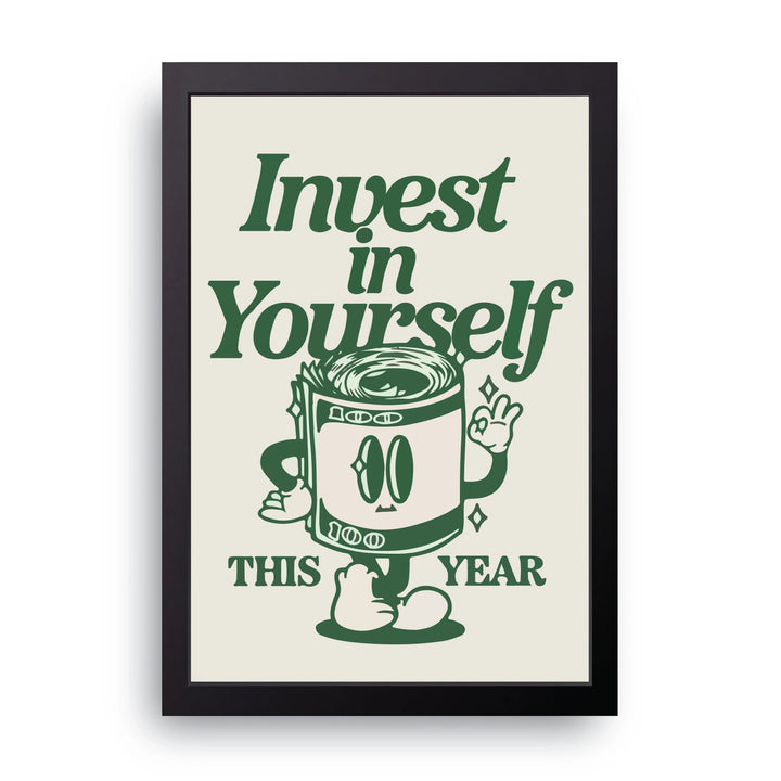 Invest In Yourself Frame