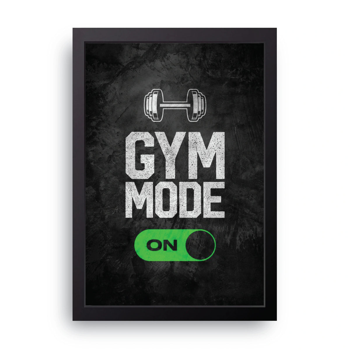 Gym Mode On Frame