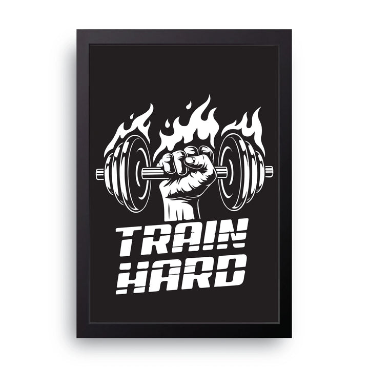 Train Hard Frame