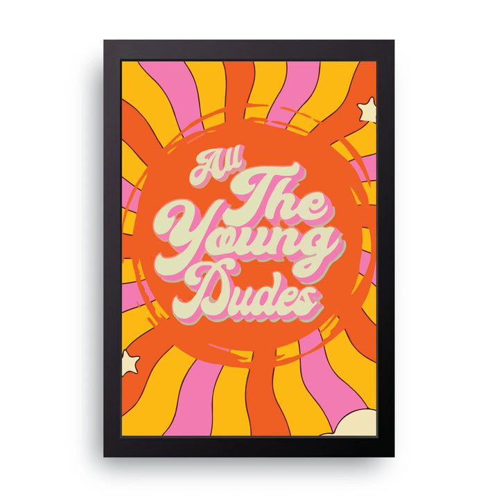 All The Young Dudes Frame