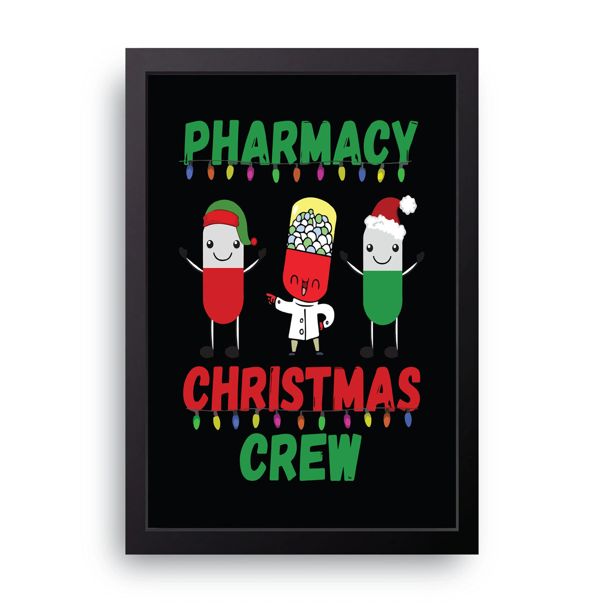 Pharmacy Christmas Crew Frame