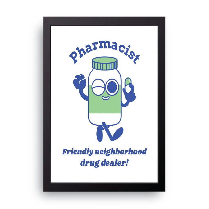 Friendly Drug Dealer Frame