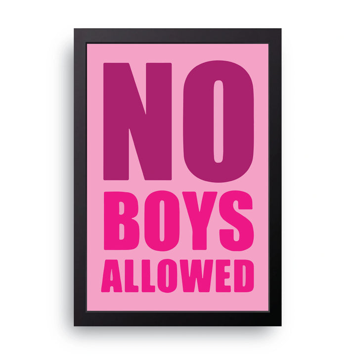 No Boys Allowed Frame