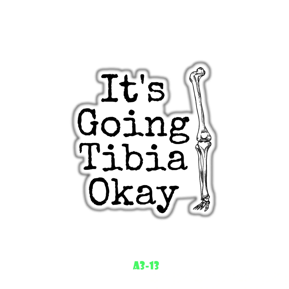 IT IS GOING TO BE OKAY