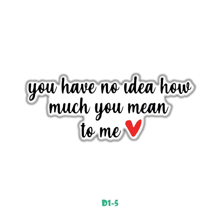 YOU HAVE NO IDEA