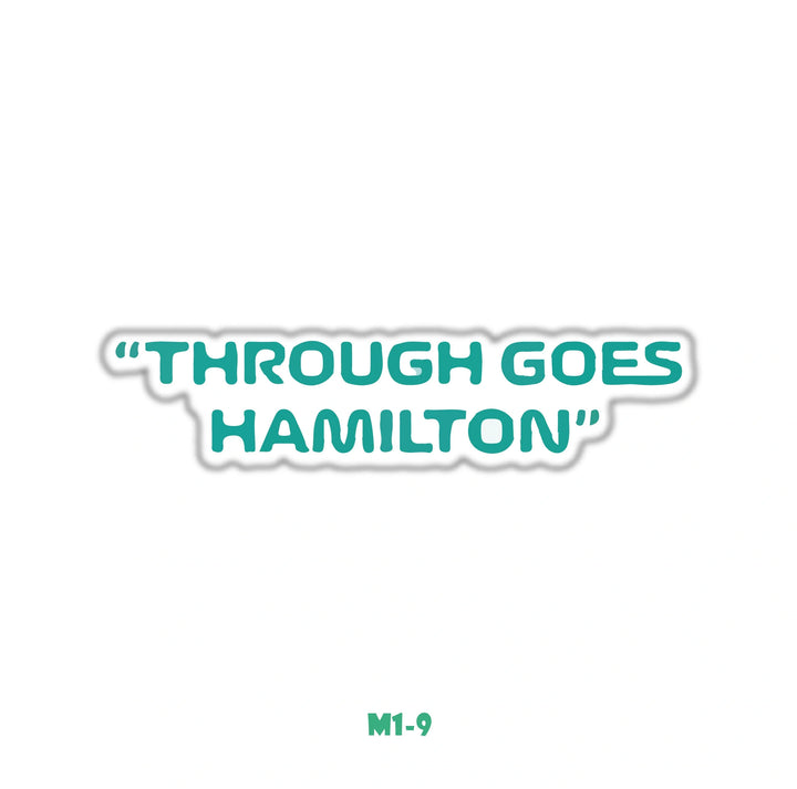 THROUGH GOES HAMILTON