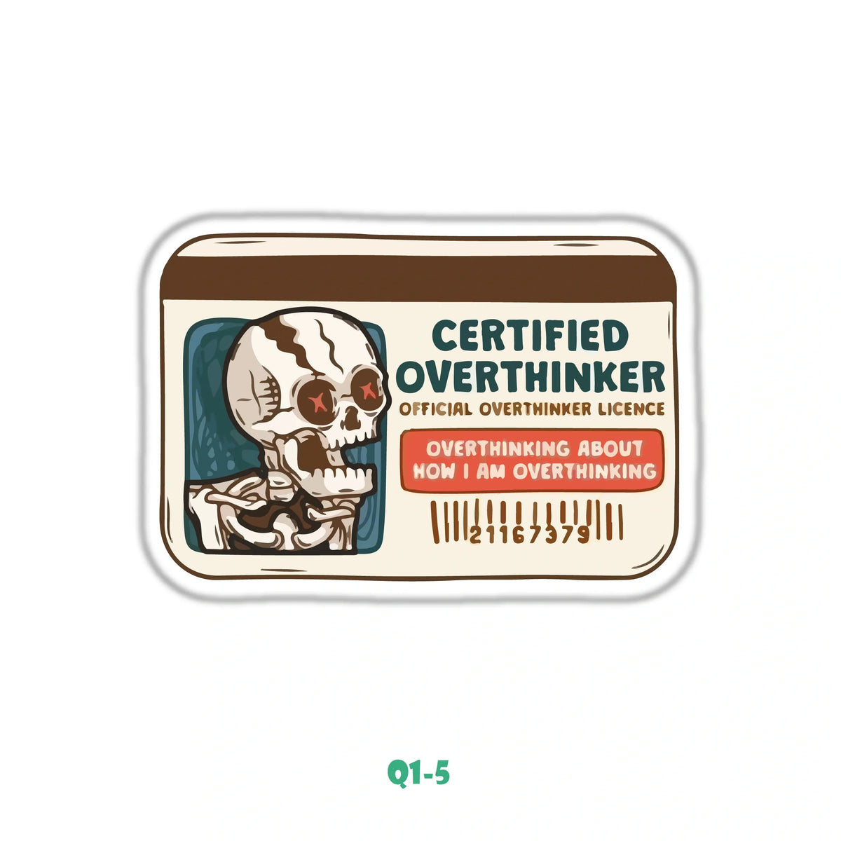 CERTIFIED OVERTHINKER