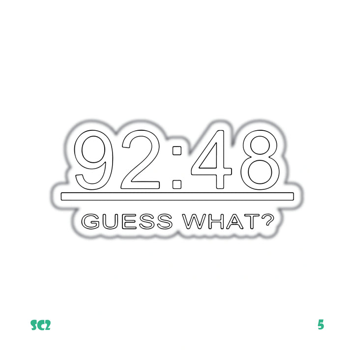 92:48 GUESS WHAT?